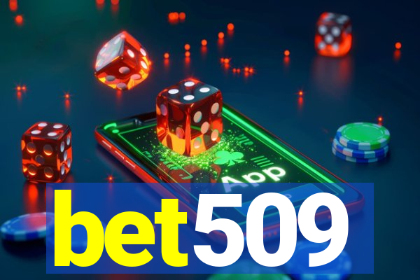 bet509