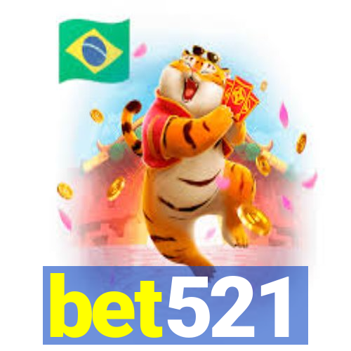 bet521