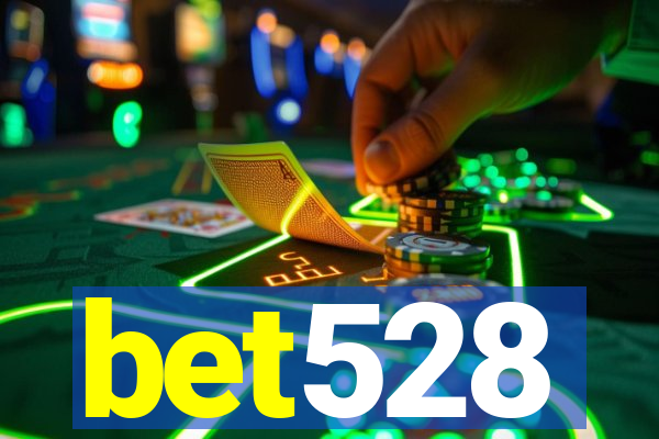 bet528