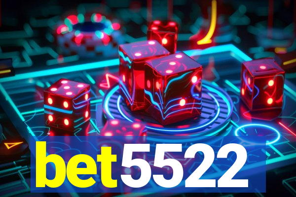 bet5522