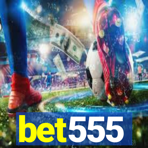 bet555