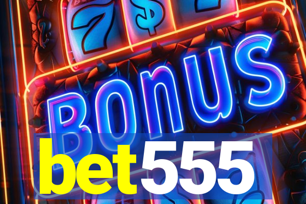 bet555