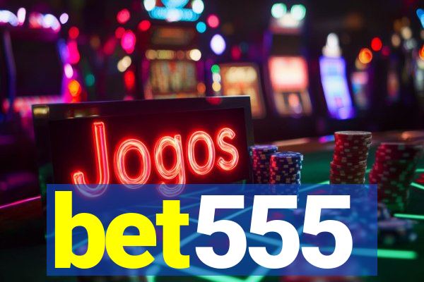 bet555