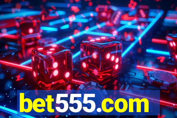 bet555.com