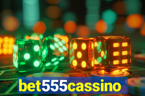 bet555cassino