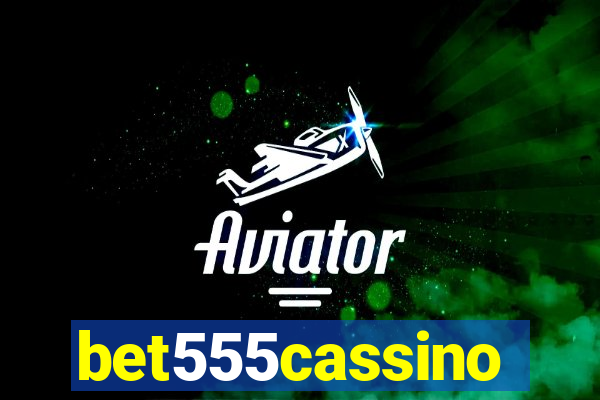 bet555cassino