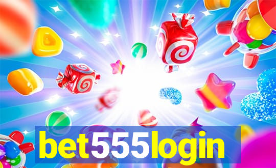 bet555login