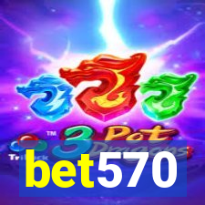 bet570