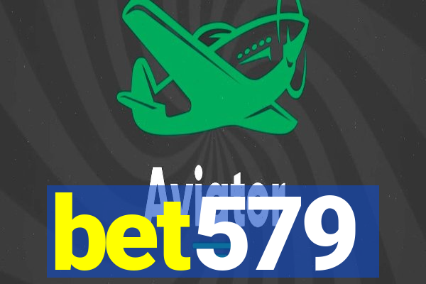 bet579