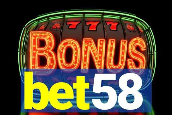 bet58