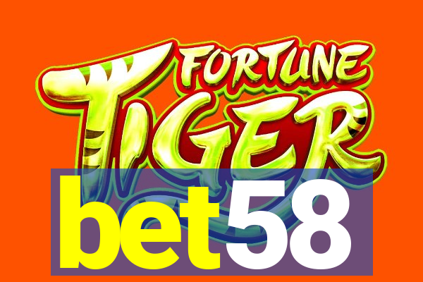 bet58