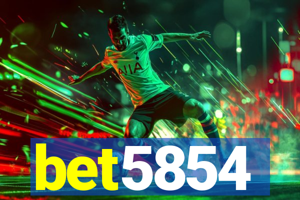 bet5854