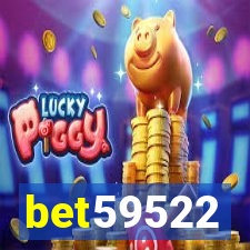 bet59522