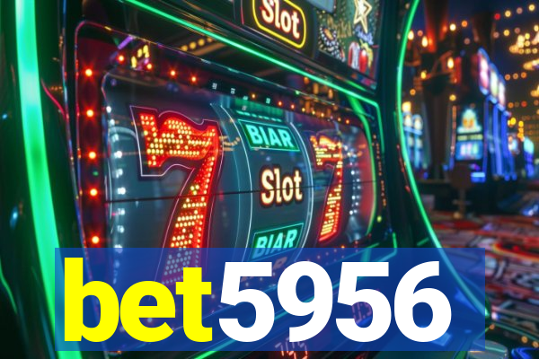 bet5956