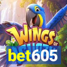 bet605