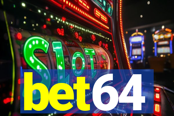 bet64