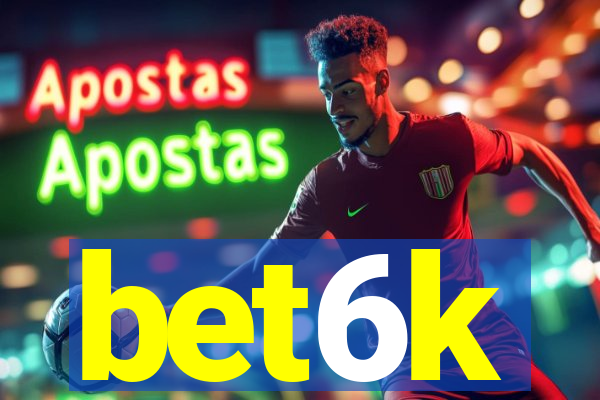 bet6k