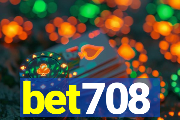 bet708