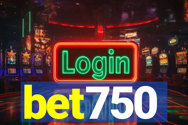 bet750