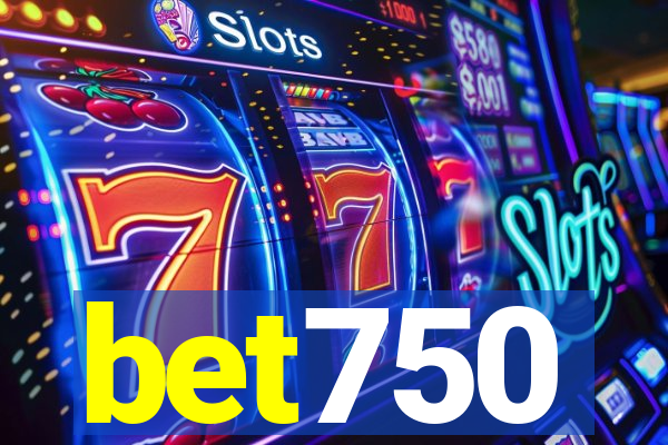 bet750