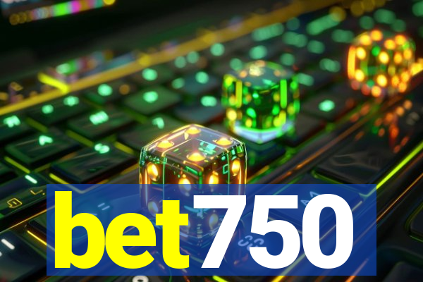 bet750