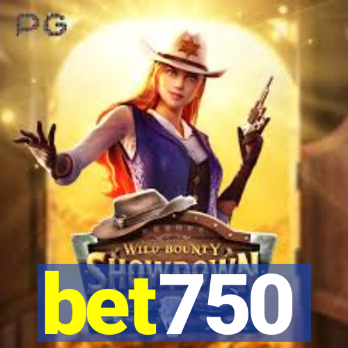 bet750