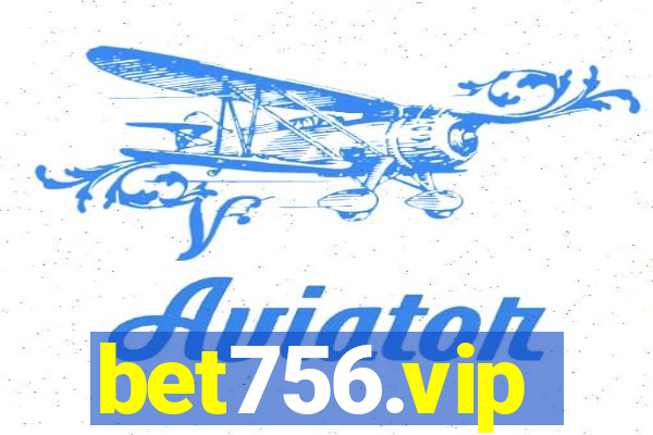 bet756.vip