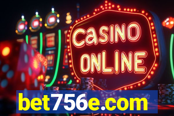 bet756e.com