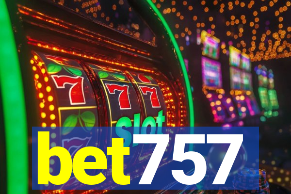 bet757