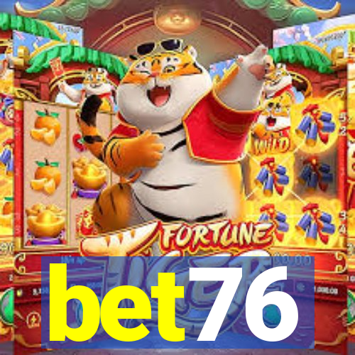 bet76