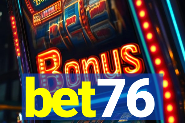 bet76