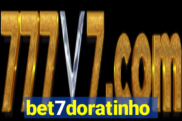 bet7doratinho