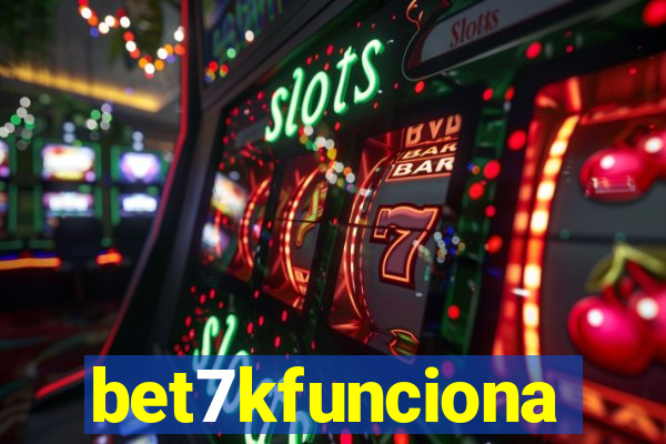 bet7kfunciona