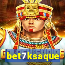 bet7ksaque