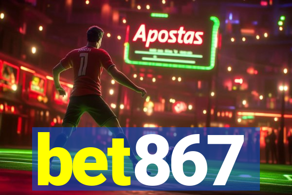 bet867