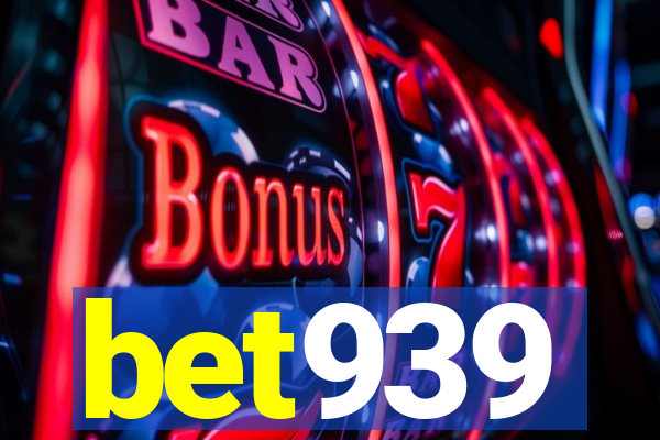 bet939