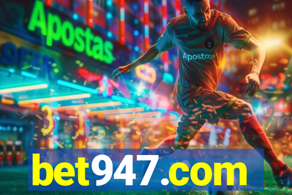 bet947.com