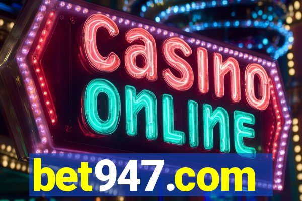 bet947.com