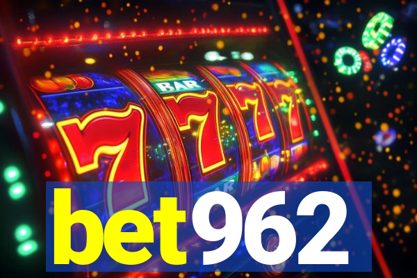 bet962