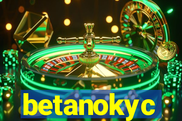 betanokyc