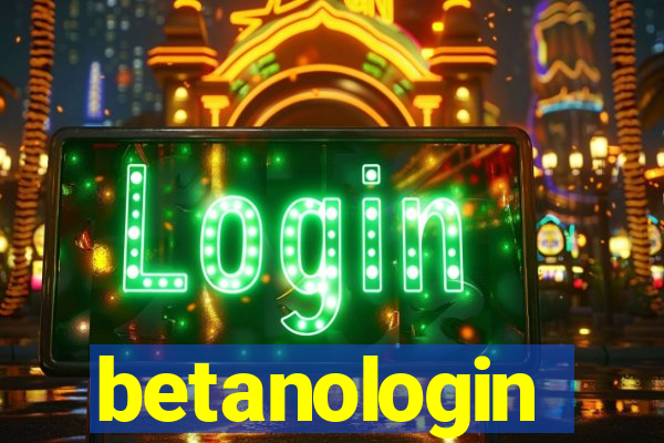 betanologin