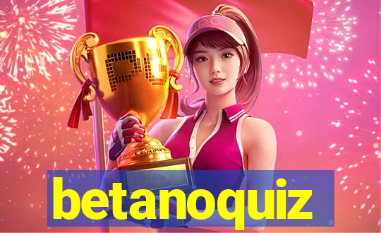 betanoquiz