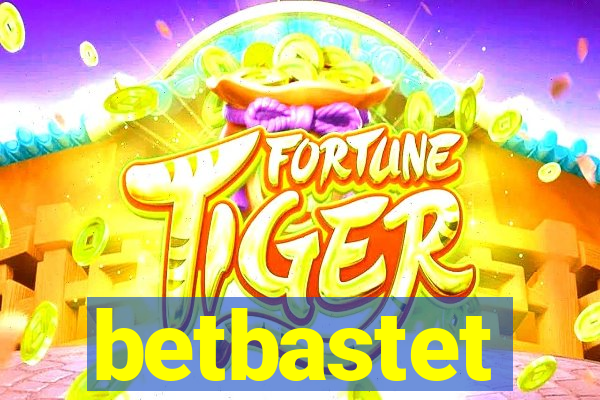 betbastet