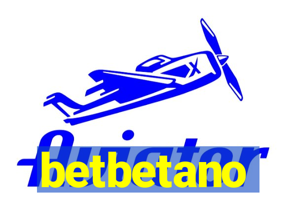 betbetano