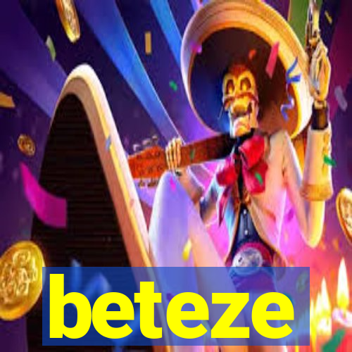 beteze