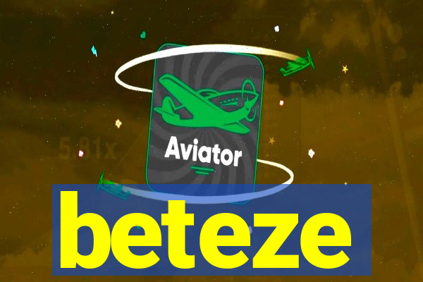 beteze