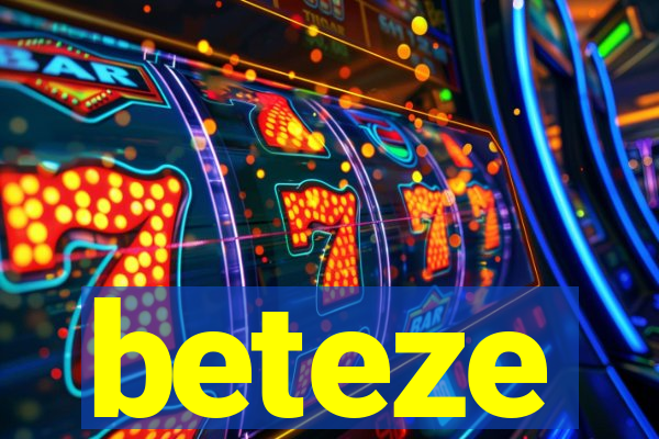 beteze