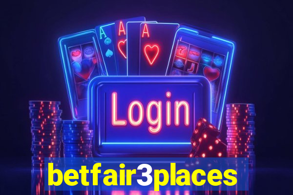 betfair3places