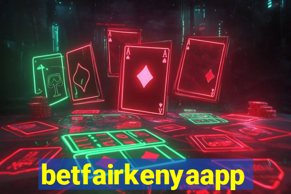 betfairkenyaapp