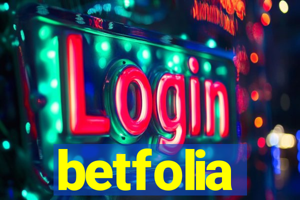 betfolia